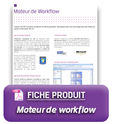 Fiche produit moteur de workflow
