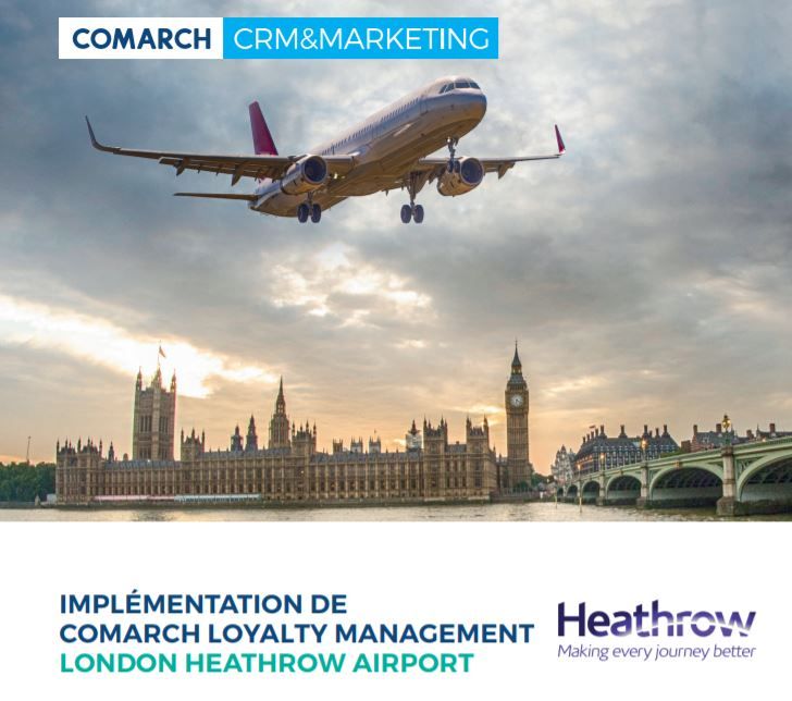 étude de cas comarch loyalty pour heathrow