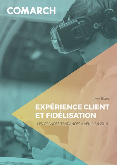 livre blanc tendances fidélisation et expérience client 2018