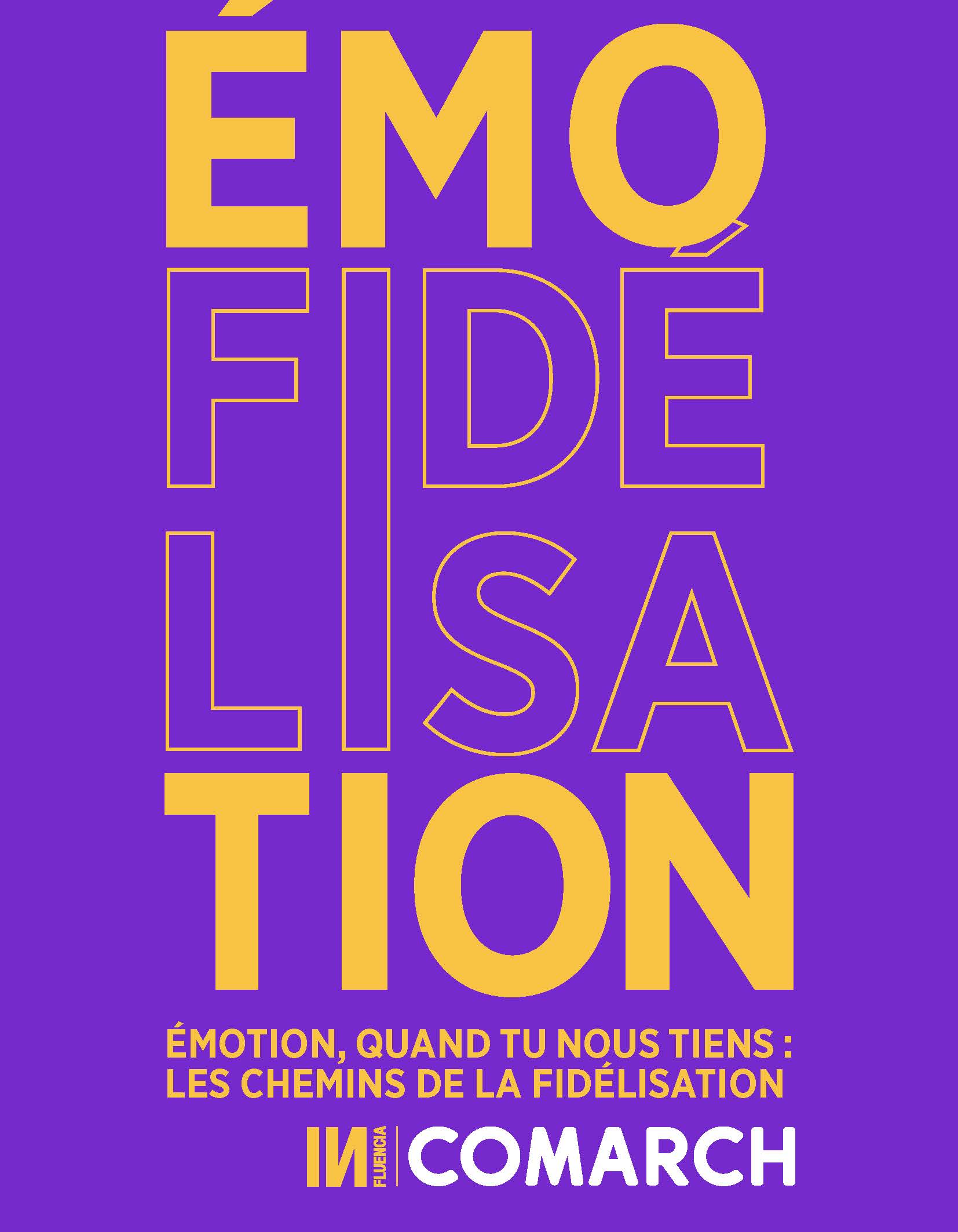 Influencia - Emotion et fidélisation