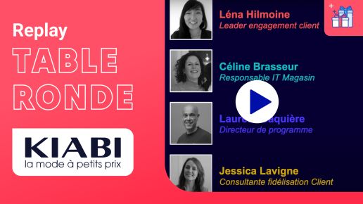 Table Ronde : Comment Kiabi révolutionne son programme de fidélité avec Comarch ?