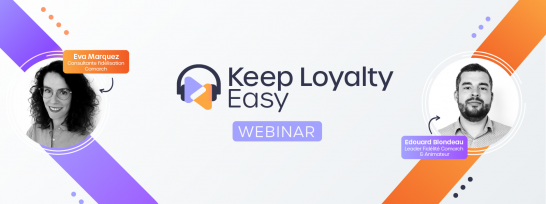 Keep Loyalty Easy - votre rendez-vous d'avant vacances pour tout comprendre sur les programmes de fid&eacute;lisation !