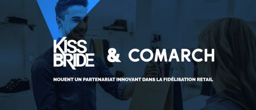 Comarch et Kiss The Bride nouent un partenariat innovant dans la fid&eacute;lisation Retail